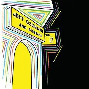 Jeff Ozdemir And Friends 2 (2017)