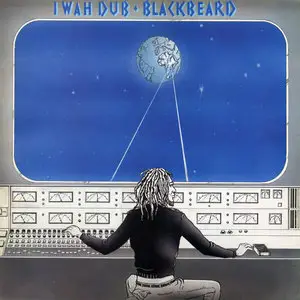 Blackbeard (Dennis Bovell) - I Wah Dub (More Cut 1980) 24-bit/96kHz Vinyl Rip