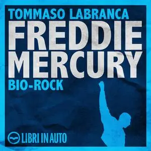 «Freddie Mercury» by Tommaso Labranca