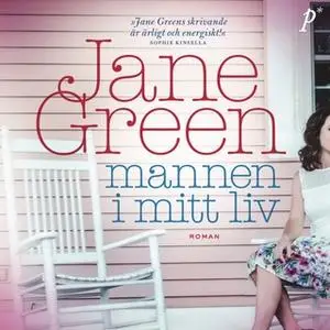 «Mannen i mitt liv» by Jane Green