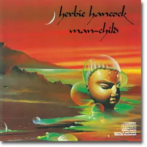 Herbie Hancock - Man-Child (1975)