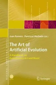 The art of artificial evolution : a handbook on evolutionary art and music (Repost)