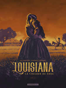 Louisiana - Tome 1 - La Couleur du Sang