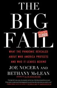 The Big Fail: What the Pandemic Revealed About Who America Protects and Who It Leaves Behind