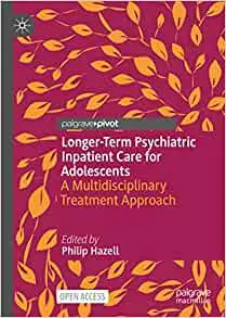 Longer-Term Psychiatric Inpatient Care for Adolescents