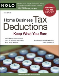 "Home Business Tax Deductions: Keep What You Earn" (Repost)