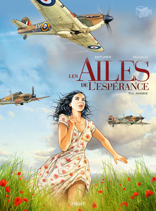 Les Ailes de L'Espérance - Tome 1 - Anges