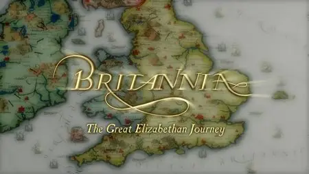 BBC - Britannia: The Great Elizabethan Journey (2008)