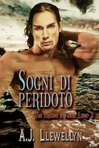 A.J. LLewellyn - Uno stregone a Waikiki 02. Sogni di peridoto