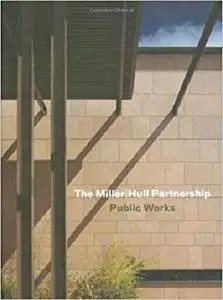 The Miller Hull Partnership: Public Works