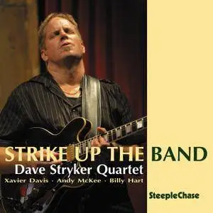 Dave Stryker - Strike Up The Band (2008)