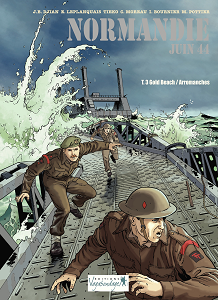 Normandie Juin 44 - Tome 3 - Gold Beach - Arromanches