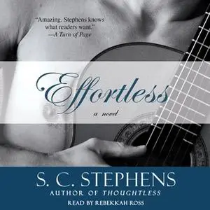 «Effortless» by S.C. Stephens