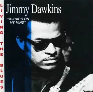 Jimmy Dawkins - Chicago On My Mind (1971) [Reissue 1991]