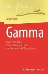 Gamma: Eulers Konstante, Primzahlstrande Und Die Riemannsche Vermutung