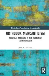 Orthodox Mercantilism