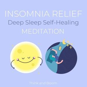 Insomnia Relief Deep Sleep Self-Healing Meditation
