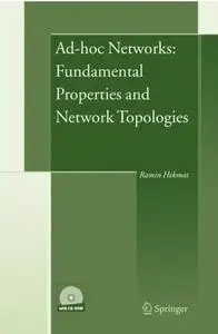 Ramin Hekmat, «Ad-hoc Networks: Fundamental Properties and Network Topologies»