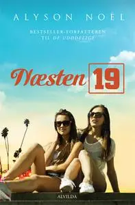 «Næsten 19» by Alyson Noël