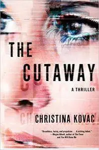 The Cutaway: A Thriller