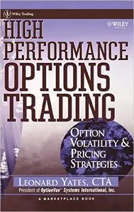 High Performance Options Trading: Option Volatility & Pricing Strategies (Repost)
