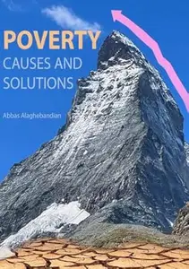Poverty: Causes and Solutions