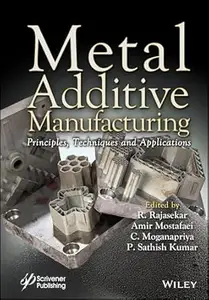 Metal Additive Manufacturing