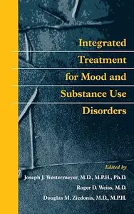 Integrated Treatment for Mood and Substance Use Disorders