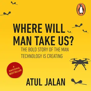 Where Will Man Take Us