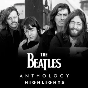 The Beatles - Anthology Highlights (2025)