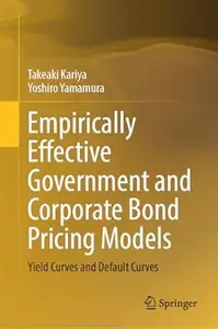 Empirically Effective Government and Corporate Bond Pricing Models
