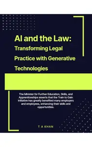 AI and the Law: Transforming Legal Practice with Generative Technologies