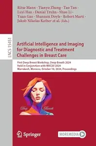 Artificial Intelligence and Imaging for Diagnostic and Treatment Challenges in Breast Care