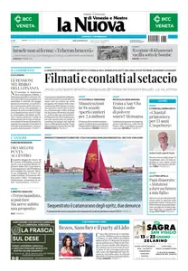 La Nuova di Venezia e Mestre - 15 Giugno 2025