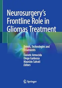 Neurosurgery's Frontline Role in Gliomas Treatment