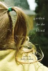 Garden for the Blind (Made in Michigan Writer Series)