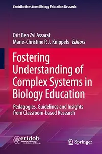 Fostering Understanding of Complex Systems in Biology Education