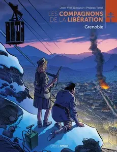 Les compagnons de la Libération - Tome 10 - Grenoble