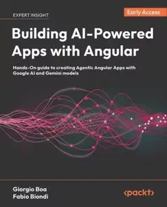 Building AI-Powered Apps with Angular (Early Access)