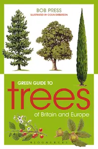 Green Guide to Trees of Britain and Europe (Green Guides)