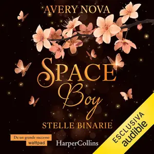 «Stelle binarie: Space boy, Vol. 1» by Avery Nova