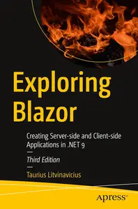 Exploring Blazor: Creating Server-side and Client-side Applications in .NET 9