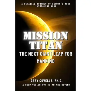 Mission Titan: The Next Giant Leap for Mankind [Audiobook]