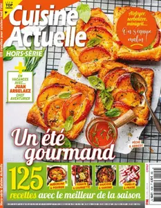 Cuisine Actuelle Hors-Série - Juillet-Août 2025