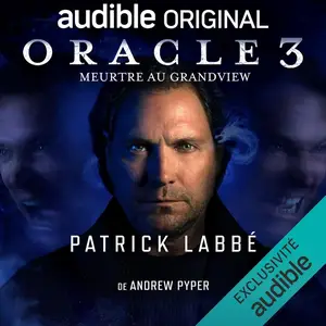 Andrew Pyper, "Oracle 3: Meurtre au Grandview"