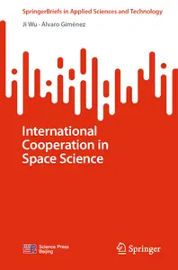 International Cooperation in Space Science (SpringerBriefs in Applied Sciences and Technology)