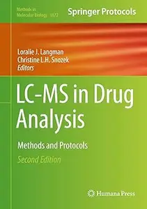 LC-MS in Drug Analysis: Methods and Protocols
