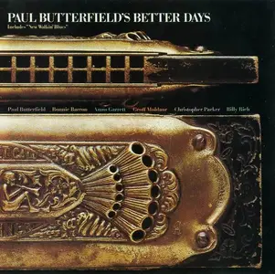 Paul Butterfield's Better Days - Better Days (1973) [Reissue 1991]