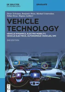 Vehicle Technology: Vehicle Dynamics, Electro Mobility, Vehicle Electrics, Autonomous Vehicles, HMI