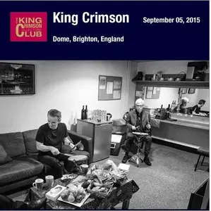 King Crimson - 2015-09-05 Domec Concert Hall Brighton (2015)